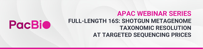 【PacBio 線上講座】Full-length 16S: Shotgun metagenome taxonomic resolution at targeted sequencing prices - PacBio 台灣代理伯森生技